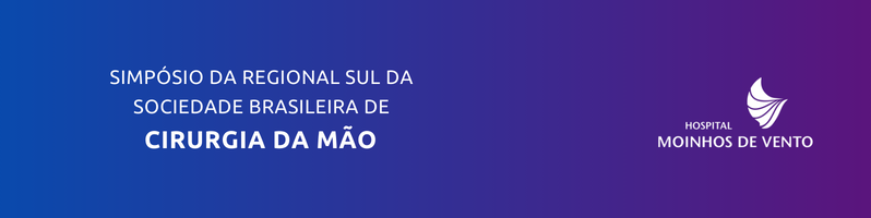 Simpósio da Regional Sul da Sociedade Brasileira de Cirurgia da Mão