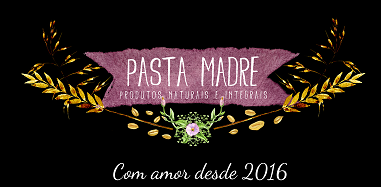 Pasta Madre Produtos Naturais e Integrais